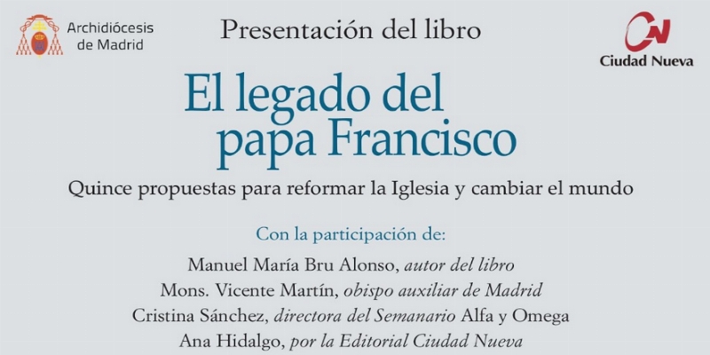 Manuel Bru, delegado episcopal de catequesis de Madrid, presenta su nuevo libro &ldquo;El legado del Papa Francisco&rdquo;