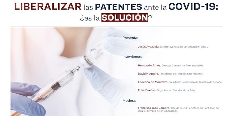 La Fundaci&oacute;n Pablo VI programa un debate sobre la liberalizaci&oacute;n de patentes COVID-19