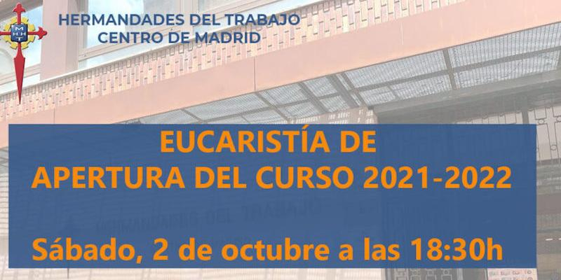El centro de Madrid de Hermandades del Trabajo inaugura las actividades del curso pastoral 2021-2022 con una Eucarist&iacute;a