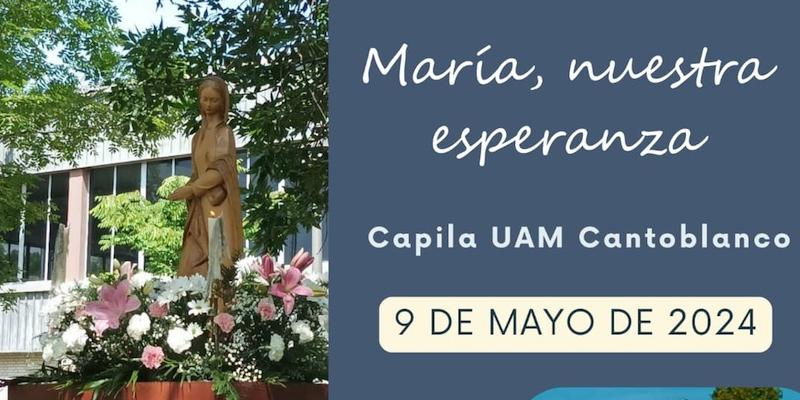La capilla de la UAM Cantoblanco celebra este jueves una jornada mariana
