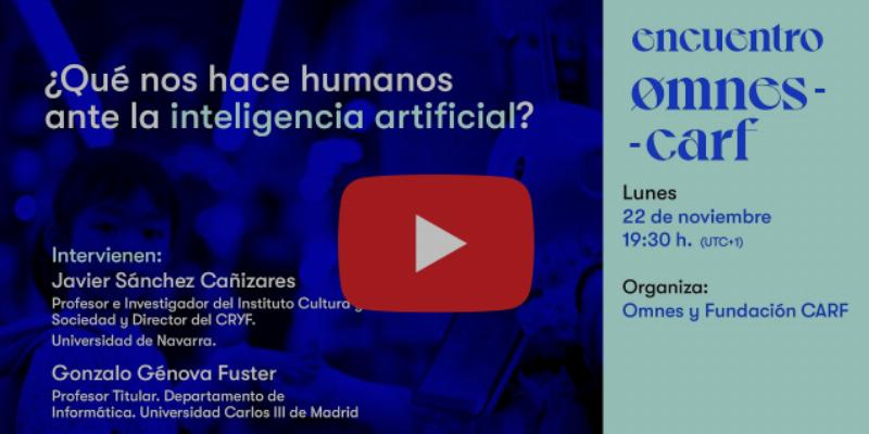 El Foro Omnes organiza un debate sobre inteligencia artificial con Javier Sánchez-Cañizares y Gonzalo Génova Fuster