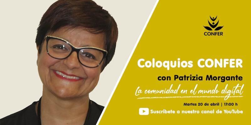 Patrizia Morgante habla de la comunidad en el mundo digital en la próxima edición de los Coloquios CONFER