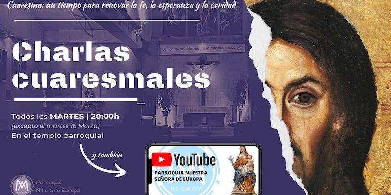 Nuestra Se&ntilde;ora de Europa prepara la Cuaresma con unas charlas centradas en el mensaje del Papa Francisco