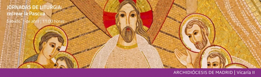 La Delegaci&oacute;n de Liturgia de la Vicar&iacute;a II celebra una jornada sobre la Pascua