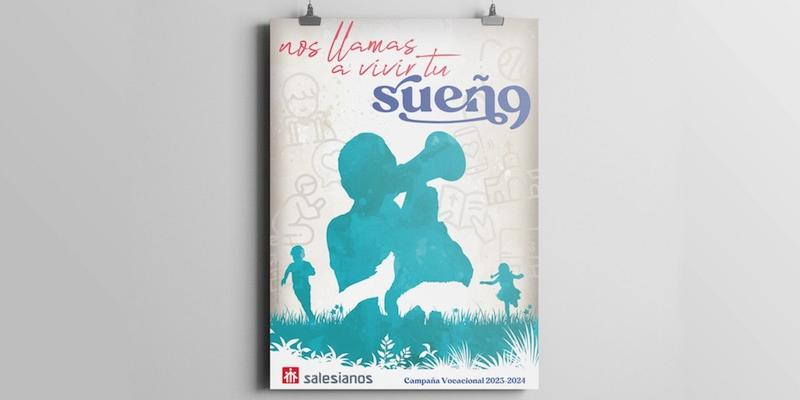 Los Salesianos presentan su campa&ntilde;a vocacional para 2024: 'Nos llamas a vivir tu sue&ntilde;o'