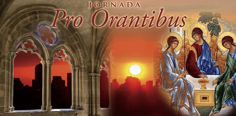 El 16 de junio se celebra la Jornada Pro Orantibus