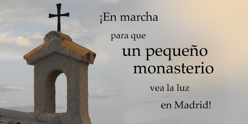 Las hermanitas del Cordero ponen en marcha una campa&ntilde;a para construir un peque&ntilde;o monasterio urbano