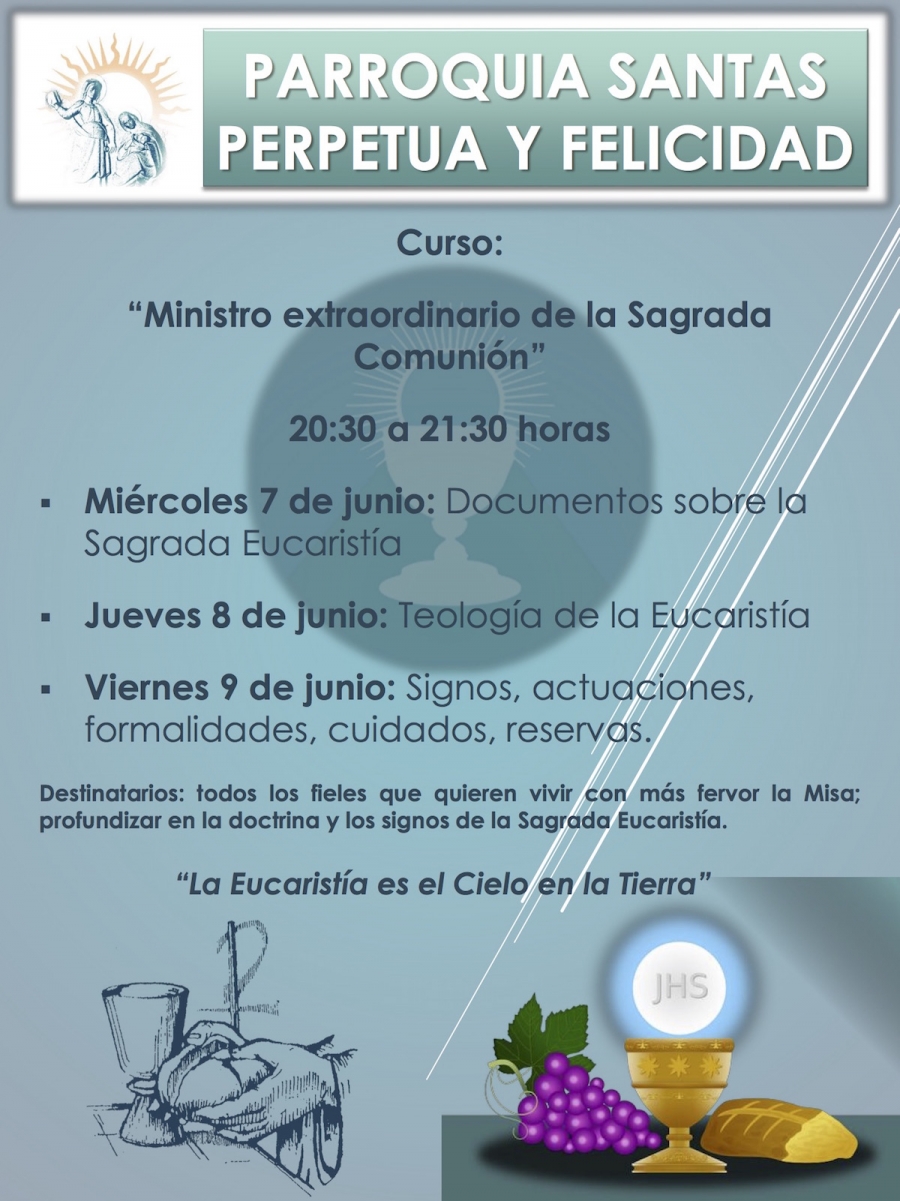 La parroquia Santas Perpetua y Felicidad organiza un curso sobre 'Ministro extraordinario de la Sagrada Comuni&oacute;n'