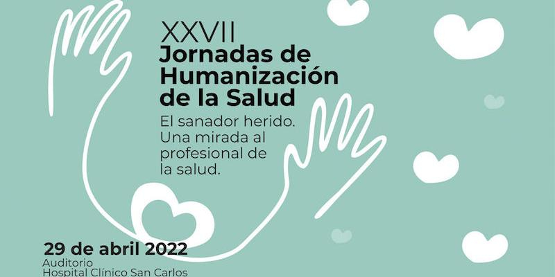 'El sanador herido. Una mirada al profesional de la salud', lema de las XXVII Jornadas de Humanizaci&oacute;n de la Salud