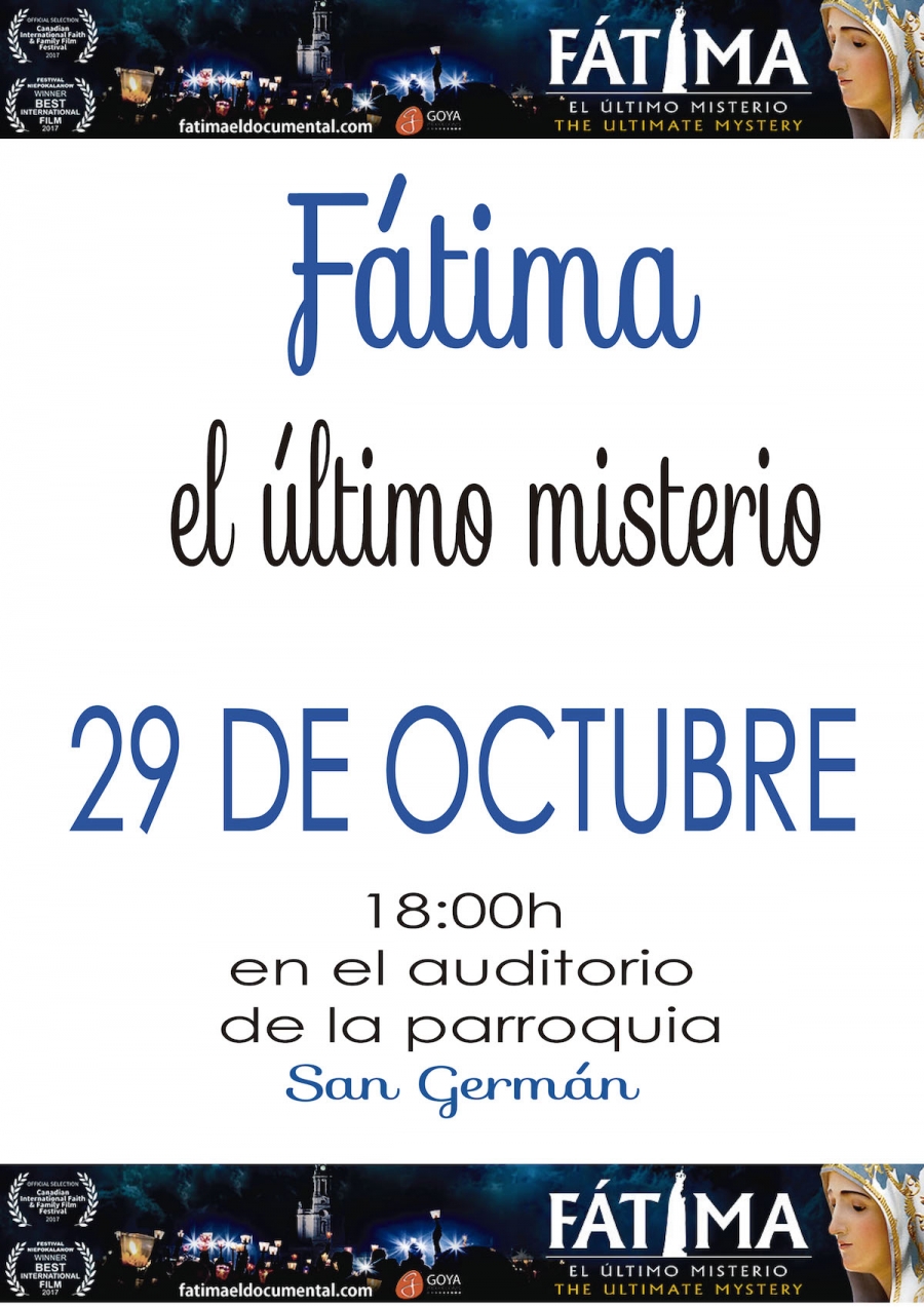 'F&aacute;tima, el &uacute;ltimo misterio' se proyecta este domingo en San Germ&aacute;n