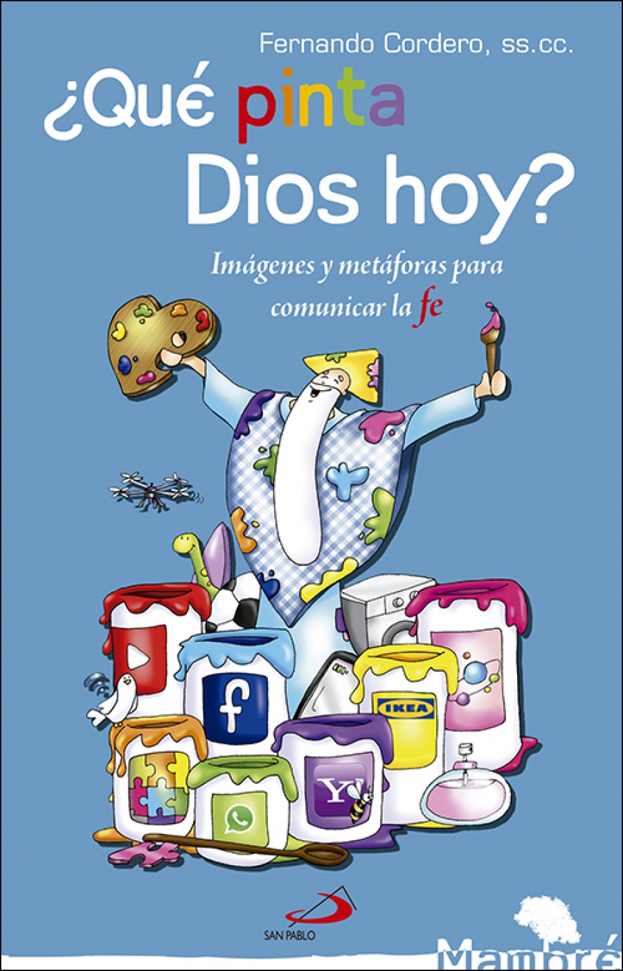 Fernando Cordero presenta '&iquest;Qu&eacute; pinta Dios hoy?'