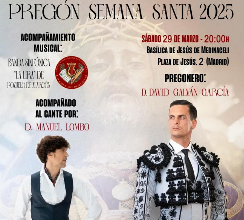 La Basílica de Jesús de Medinaceli acoge el pregón de la Semana Santa 2025 que pronunciará David Galván