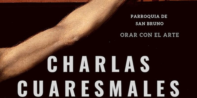 Fray Antonio Ben&eacute;itez imparte en San Bruno las charlas cuaresmales 'Orar con el arte'