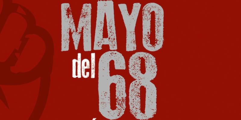 Ediciones Encuentro organiza una tertulia con Marcelo L&oacute;pez Cambronero, autor de 'Mayo del 68'