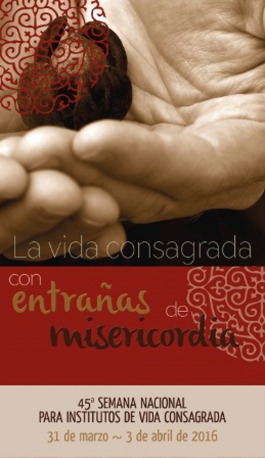 &lsquo;La Vida Consagrada con entra&ntilde;as de misericordia&rsquo;, t&iacute;tulo de la 45&ordf; Semana Nacional para Institutos de Vida Consagrada del ITVR