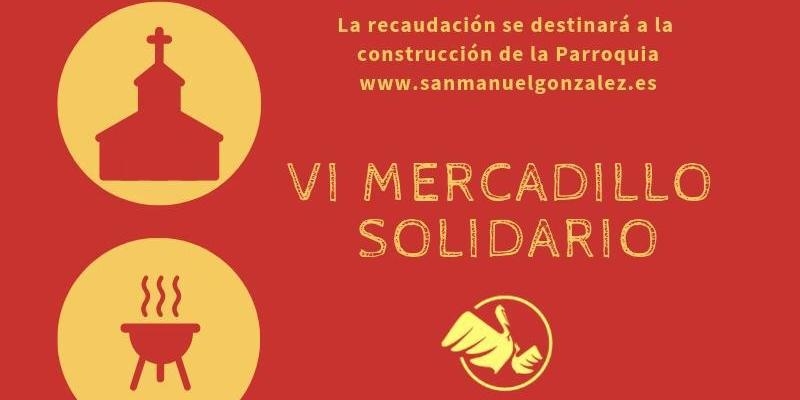 San Manuel Gonz&aacute;lez programa un mercadillo solidario a beneficio de las obras del templo parroquial