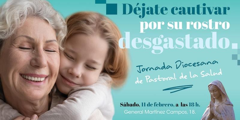 Arranca la Campaña del Enfermo con la Jornada Diocesana de Pastoral de la Salud