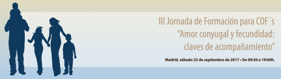 'Amor conyugal y fecundidad: claves de acompa&ntilde;amiento', tema de la III Jornada de Formaci&oacute;n para Centros de Orientaci&oacute;n Familiar (COF)