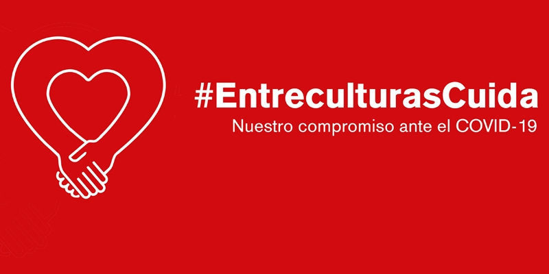 Entreculturas ofrece alternativas para estos d&iacute;as de confinamiento