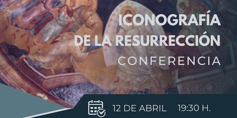 Santa Rita de Gaztambide ofrece este miércoles una conferencia titulada &#039;Iconografía de la Resurrección&#039;