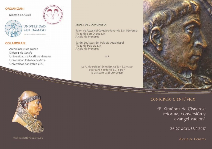 La Universidad San D&aacute;maso y el Obispado de Alcal&aacute; organizan un congreso sobre Cisneros