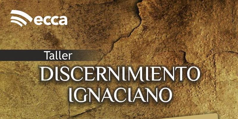 Radio Ecca lanza el taller virtual Discernimiento Ignaciano en el marco de #Ignatius500