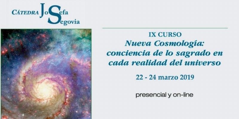 La Universidad de la Mística de Ávila acoge un curso sobre Nueva Cosmología organizado por la Cátedra Josefa Segovia