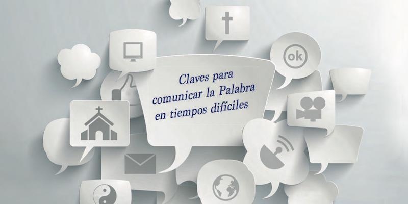 'Entre la espada y la pared' ofrece claves para comunicar la Palabra en tiempos dif&iacute;ciles