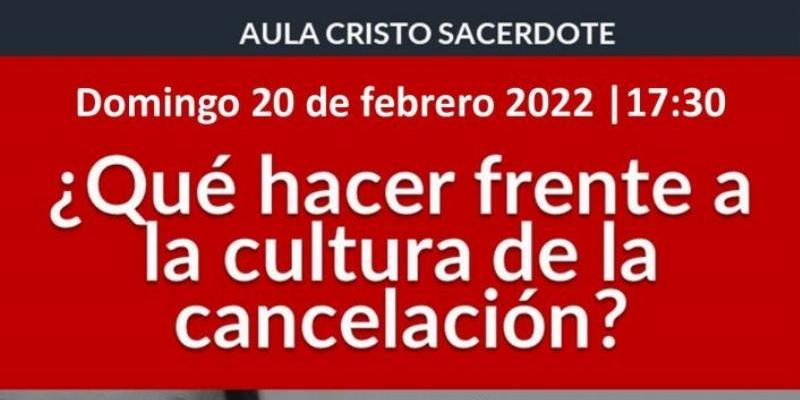 El aula de formación de Cristo Sacerdote invita a reflexionar sobre la cultura de la cancelación