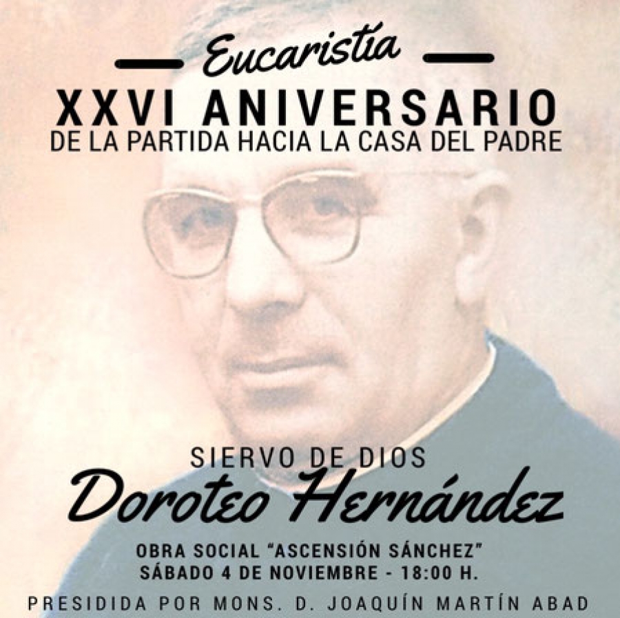 La Obra Social Ascensión Sánchez celebra una Eucaristía en el XXVI aniversario del fallecimiento del siervo de Dios Doroteo Hernández Vera