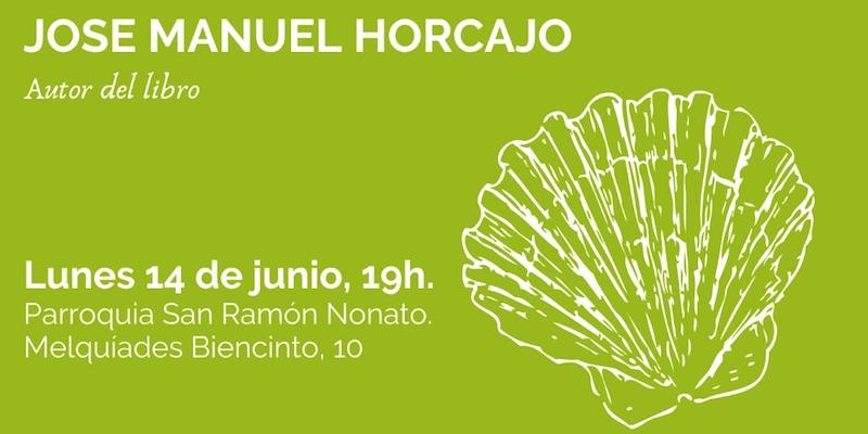 Avelino Revilla acompa&ntilde;a a Jos&eacute; Manuel Horcajo en la presentaci&oacute;n de su libro 'La peregrinaci&oacute;n de la Gracia'