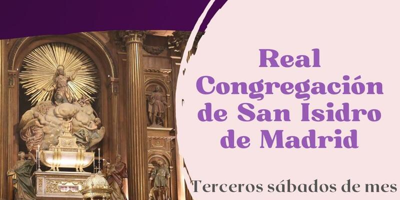 La Real Congregación de san Isidro invita a participar en su misa de hermandad