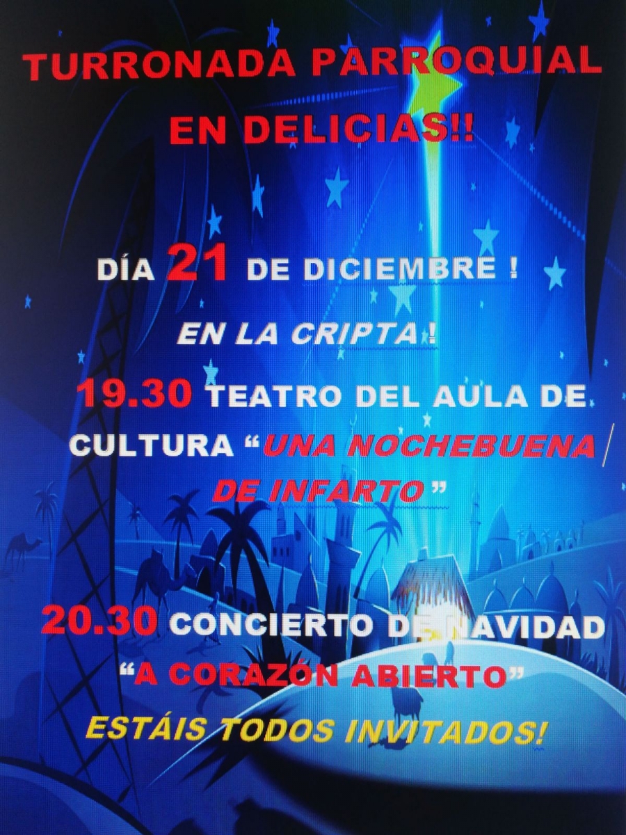 Nuestra Se&ntilde;ora de las Delicias organiza conciertos de Navidad y una obra de teatro