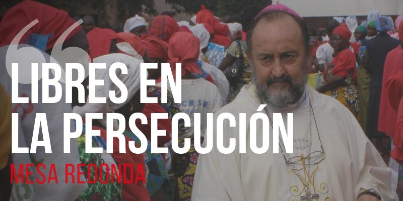 Ayuda a la Iglesia Necesitada organiza la mesa redonda &#039;Libres en la persecución&#039;