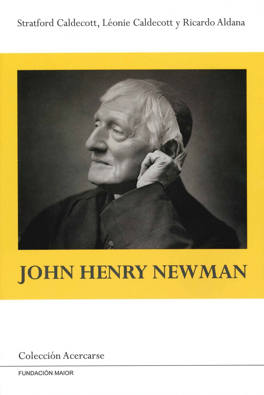 La Fundación Maior publica un libro sobre Newman