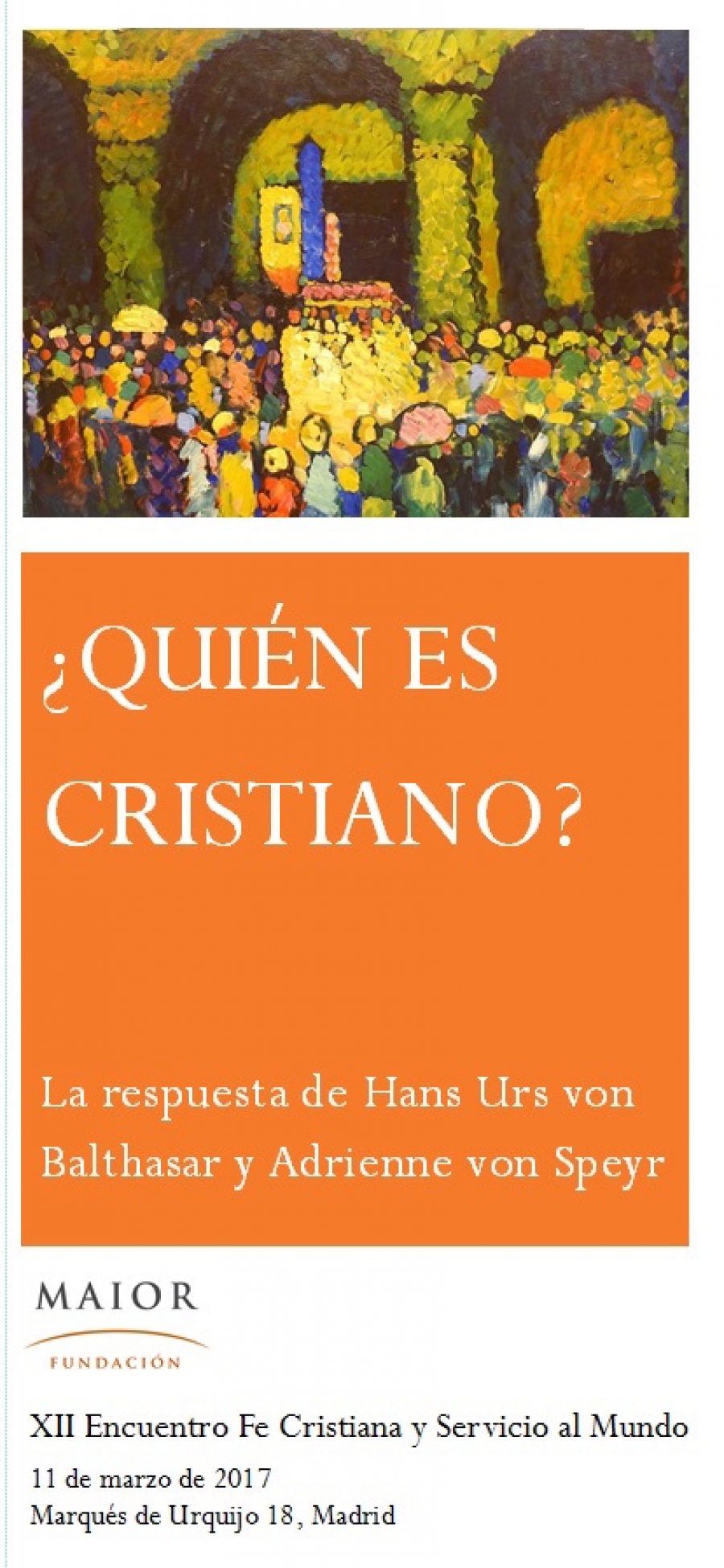La Fundaci&oacute;n Maior organiza el XII encuentro 'Fe Cristiana y Servicio al Mundo'