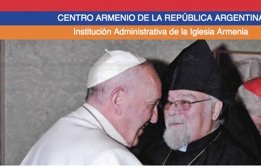 Francisco felicita al l&iacute;der de la Iglesia Armenia en Argentina y Chile