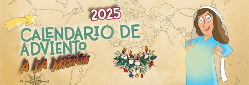 Obras Misionales Pontificias lanza un año más el Calendario de Adviento a la Misión  