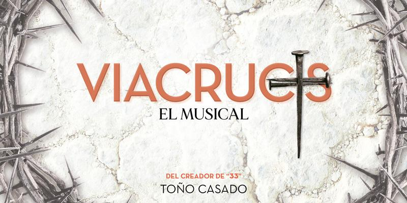 ‘Viacrucis’: el nuevo musical de Toño Casado llega a Madrid