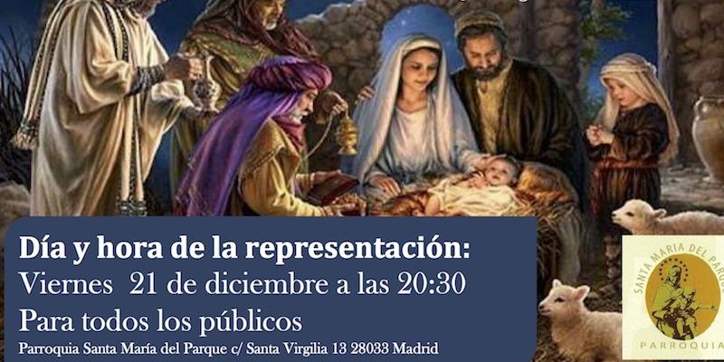 Santa María del Parque prepara la Navidad con la obra de teatro &#039;Nacido entre Gentiles&#039;