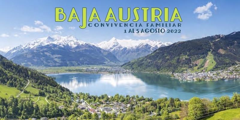 Baja Austria, lugar elegido por Santa María de Nazaret de La Gavia para su convivencia de familias en agosto