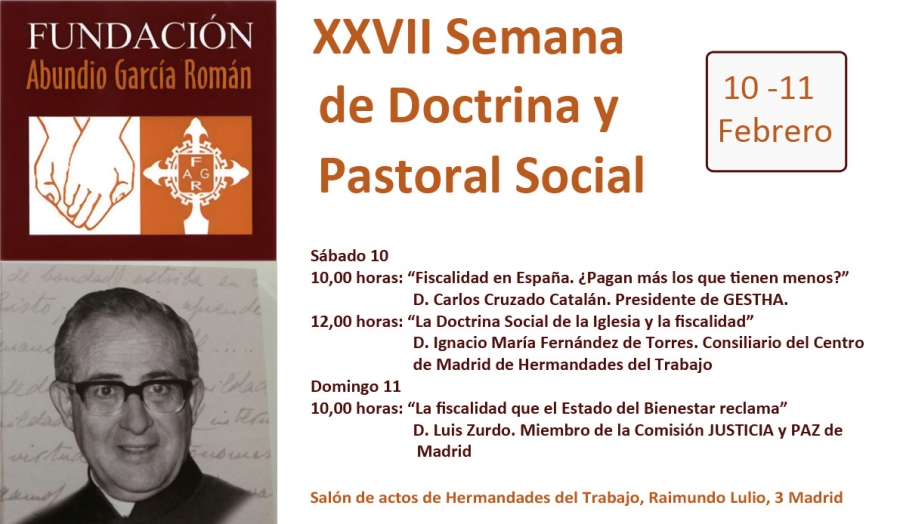 'Fiscalidad y el Estado de Bienestar' tema de la Semana de Doctrina y Pastoral Social de la Fundaci&oacute;n Abundio Garc&iacute;a Rom&aacute;n