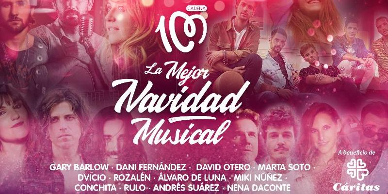 CADENA 100 presenta la gala especial 'La Mejor Navidad Musical' a beneficio de C&aacute;ritas