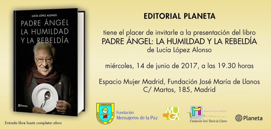 Editorial Planeta presenta el libro 'Padre &Aacute;ngel: la humildad y la rebeld&iacute;a'