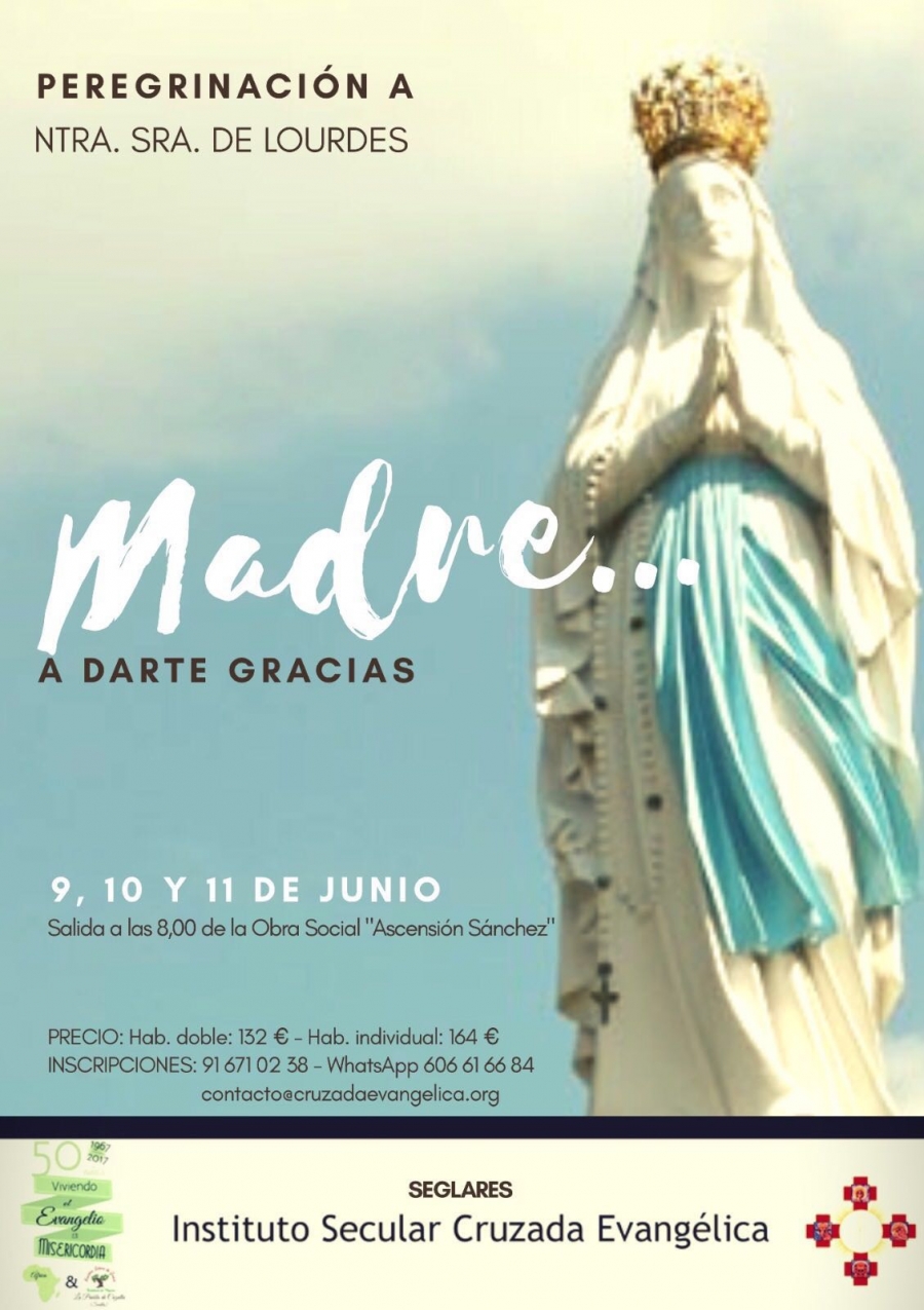 El Instituto Secular Cruzada Evang&eacute;lica peregrina a Lourdes