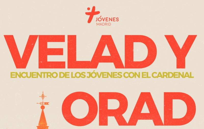 Velad y Orad en la catedral de la Almudena organizada por J&oacute;venes Madrid