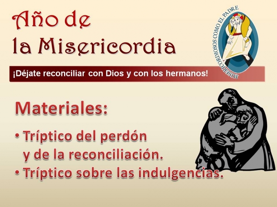 La Vicar&iacute;a de Evangelizaci&oacute;n edita un tr&iacute;ptico sobre el perd&oacute;n y otro sobre el sentido de la indulgencia