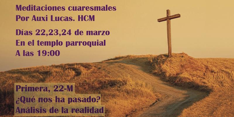 Auxi Lucas imparte unas meditaciones en San Juan de la Cruz en torno a &#039;La Cuaresma en tiempos de COVID&#039;