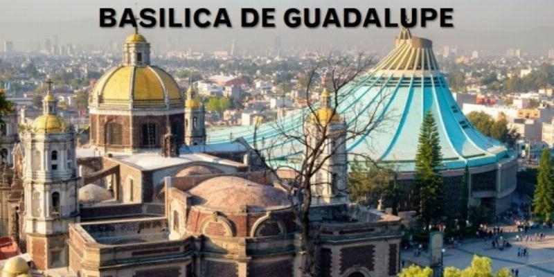 Itinera Tours organiza peregrinaciones por grupos a la bas&iacute;lica de Guadalupe, en M&eacute;xico