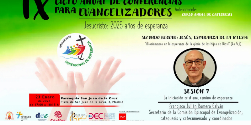 &quot;La iniciación cristiana, camino de esperanza&quot;, séptima sesión del IX Ciclo de Conferencias para Evangelizadores